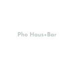 Pho Haus & Bar